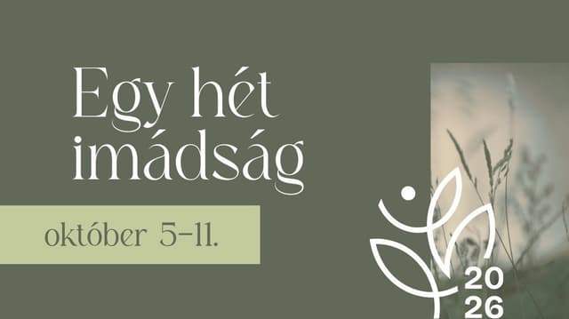 Egy hét imádság – már lehet jelentkezni